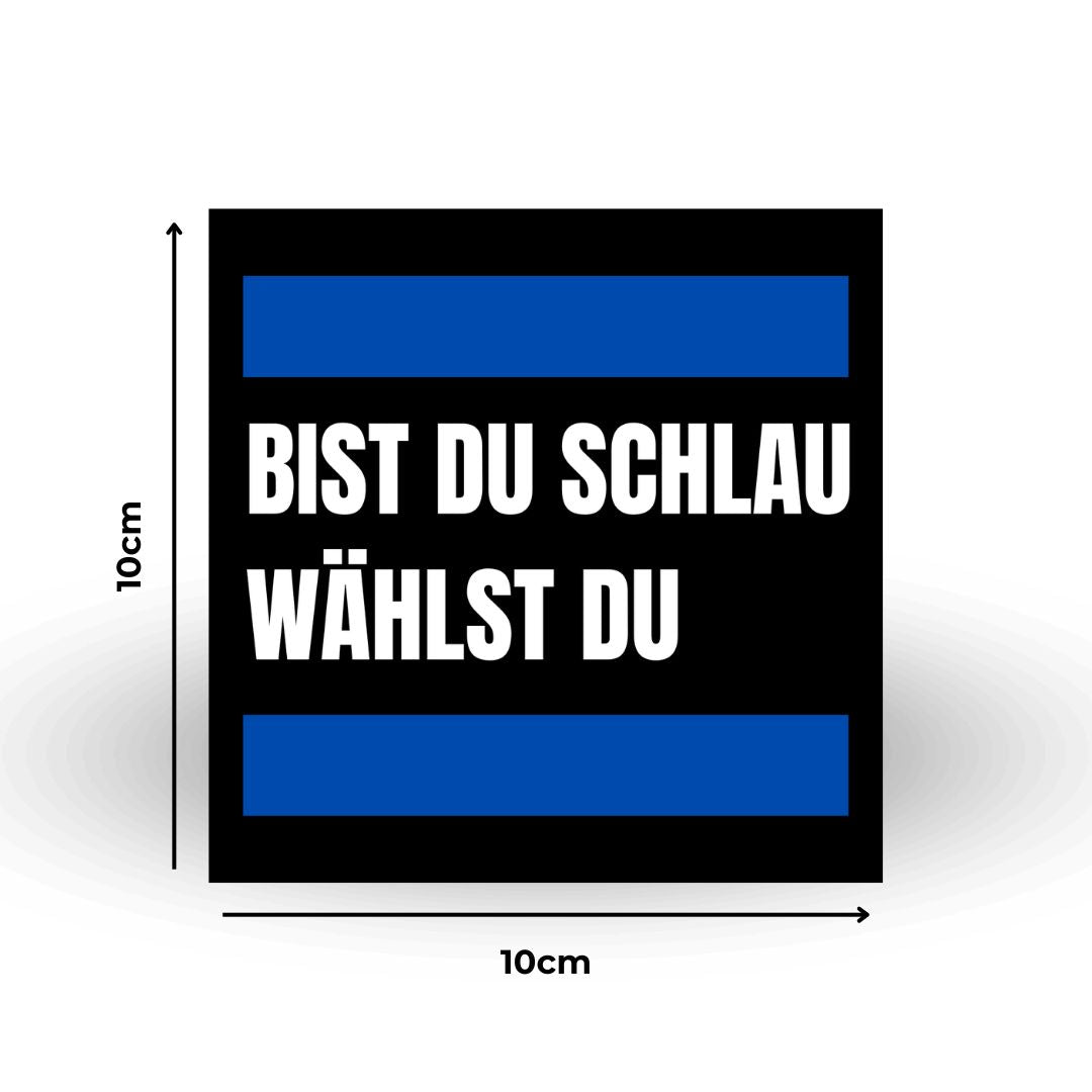 Sticker mit Text, bist du schlau wählst du blau Aufschrift und Größentabelle.