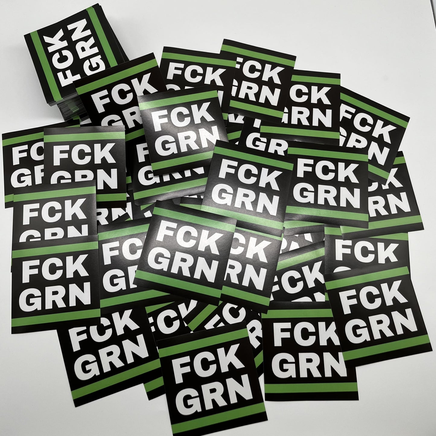 FCK GRN Sticker